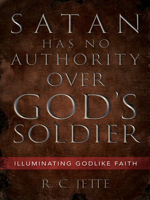 cover image of Satan Has No Authority Over God's Soldier